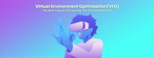 Read more about the article Virtual Environment Optimization (VEO): The Next Step of SEO towards AR, VR and Metaverse